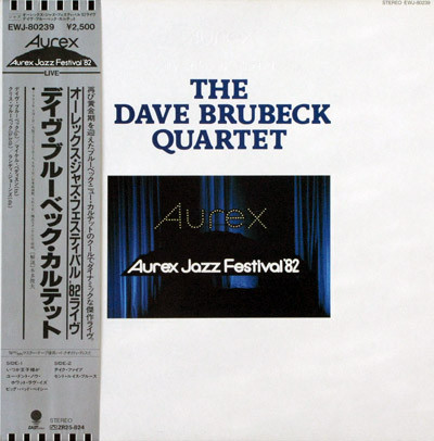 DAVE BRUBECK - The Dave Brubeck Quartet : Aurex Jazz Festival '82 cover 