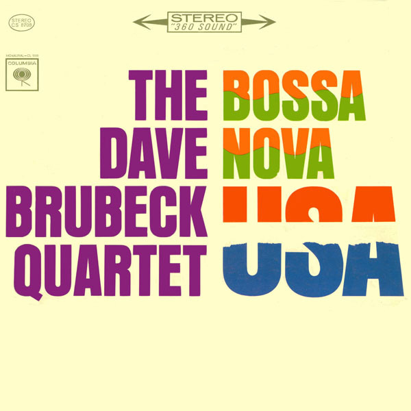 DAVE BRUBECK - The Dave Brubeck Quartet ‎: Bossa Nova U.S.A. cover 