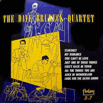 DAVE BRUBECK - The Dave Brubeck Quartet (aka Dave Brubeck Quartet Featuring Paul Desmond) cover 