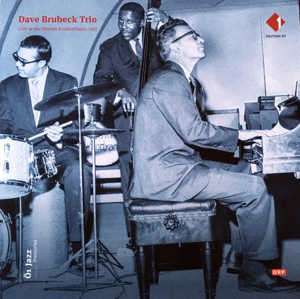 DAVE BRUBECK - The Dave Brubeck Trio : Live At The Wiener Konzerthaus, 1967 (aka Live From Vienna) cover 