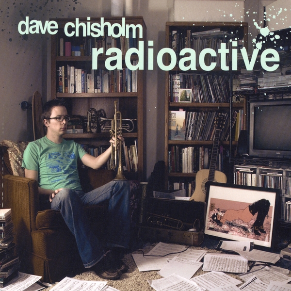 DAVE CHISHOLM - Radioactive cover 