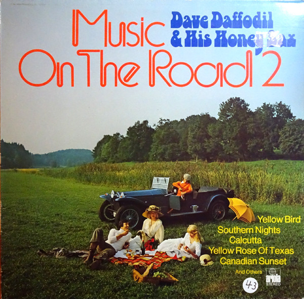DAVE DAFFODIL (JOSEF NIESSEN) - Dave Daffodil & His Honey Sax : Music On The Road Vol. 2 cover 
