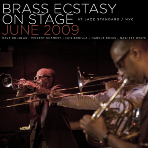 DAVE DOUGLAS - Brass Ecstasy: On Stage cover 