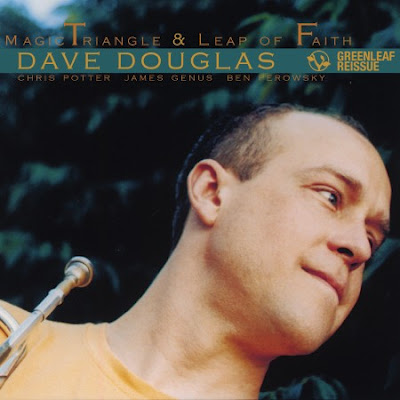 DAVE DOUGLAS - Magic Triangle & Leap of Faith cover 