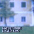 DAVE FRISHBERG - Dave Frishberg & Karin Krog cover 