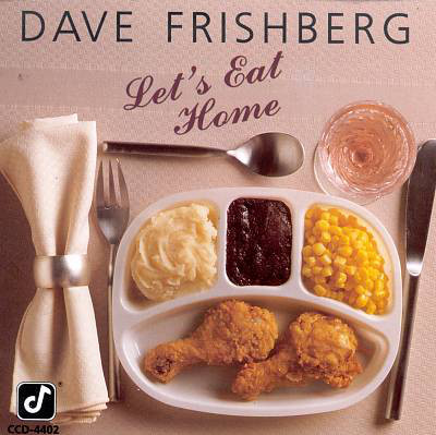 DAVE FRISHBERG - Let's Eat Home cover 