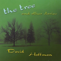 DAVE HOFFMAN - The Tree and Other Stories cover 