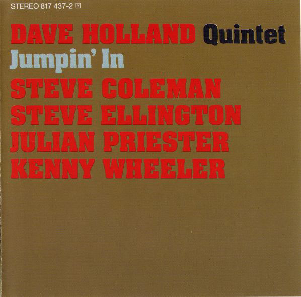 DAVE HOLLAND - Dave Holland Quintet ‎: Jumpin' In cover 