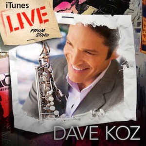 DAVE KOZ - iTunes Live from SoHo cover 