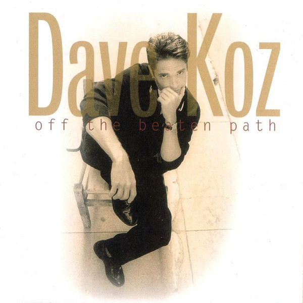 DAVE KOZ - Off The Beaten Path cover 