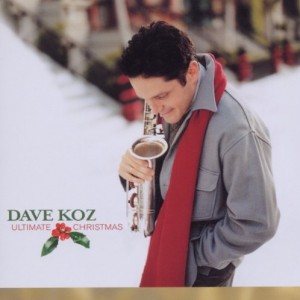 DAVE KOZ - Ultimate Christmas cover 