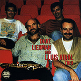 DAVE LIEBMAN - Dave Liebman and Lluís Vidal Trío cover 