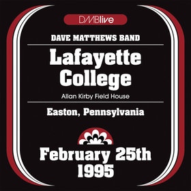 DAVE MATTHEWS BAND - 1995-02-25: Dmblive: Lafayette College-Allan Kirby Field House, Easton, PA cover 