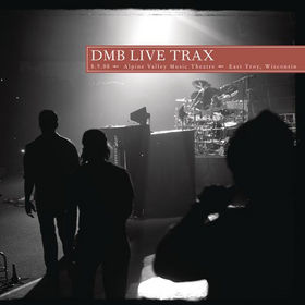 DAVE MATTHEWS BAND - 2008-08-09: DMB Live Trax, Volume 15: Alpine Valley Music Theatre, East Troy, WI, USA cover 