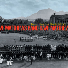 DAVE MATTHEWS BAND - Live at Folsom Field: Boulder, Colorado cover 