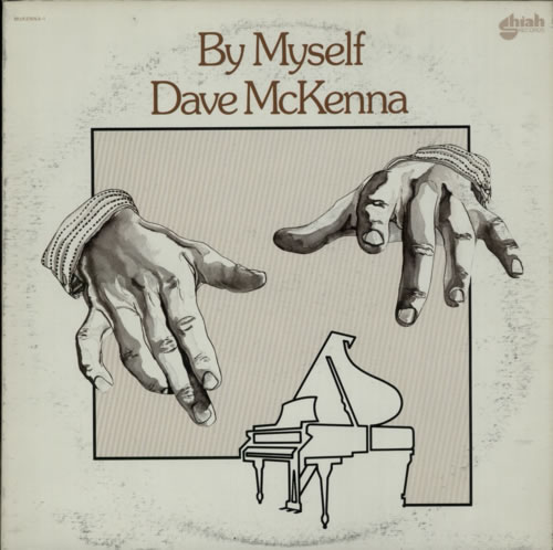 DAVE MCKENNA - By Myself cover 