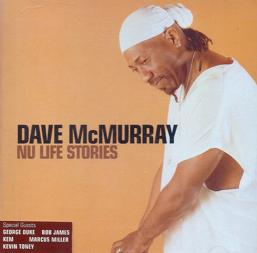 DAVE MCMURRAY - Nu Life Stories cover 
