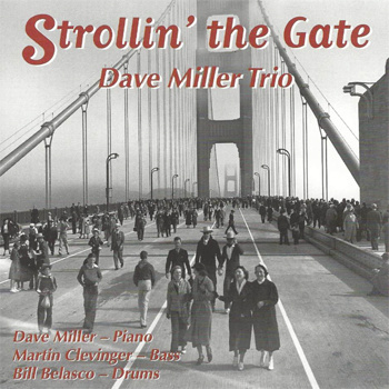 DAVE MILLER - Strollin' The Gate cover 