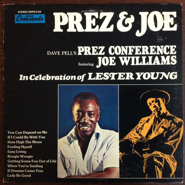 DAVE PELL - Prez & Joe - In Celebration Of Lester Young cover 