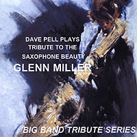 DAVE PELL - Dave Pell Plays Glenn Miller cover 