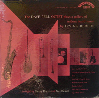 DAVE PELL - The Dave Pell Octet Plays A Gallery Of Seldom Heard Tunes By Irving Berlin (aka Irving Berlin Gallery) cover 