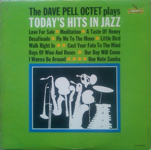 DAVE PELL - The Dave Pell Octet Plays Today's Hits In Jazz cover 