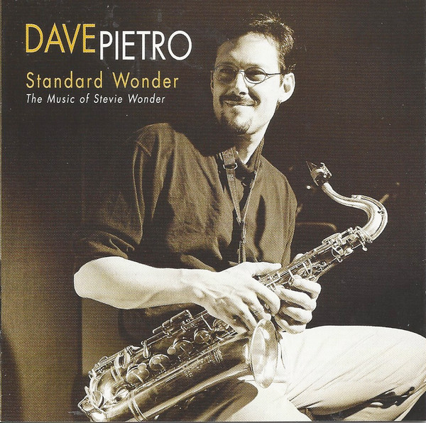 DAVE PIETRO - Standard Wonder : The Music Of Stevie Wonder cover 