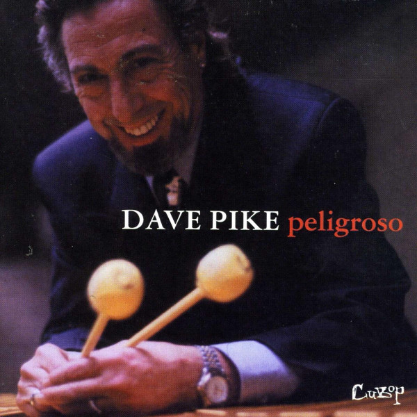 DAVE PIKE - Peligroso cover 