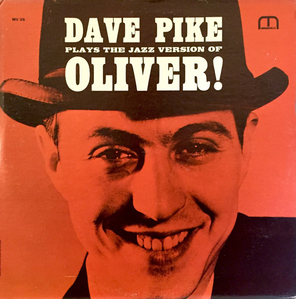 DAVE PIKE - Plays The Jazz Version of Oliver! cover 