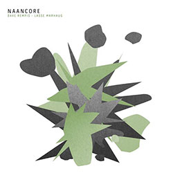 DAVE REMPIS - Dave Rempis / Lasse Marhaug: Naancore cover 