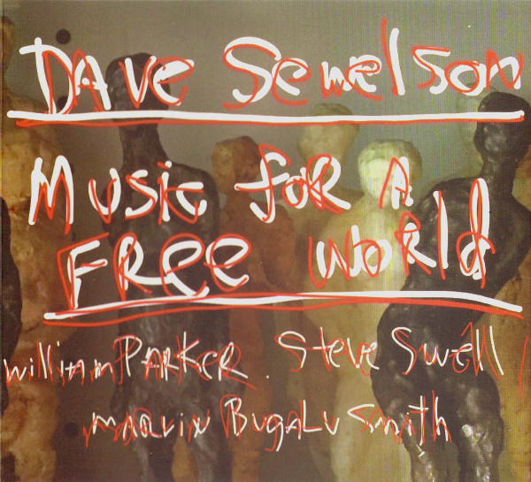 DAVE SEWELSON - Music For A Free World cover 