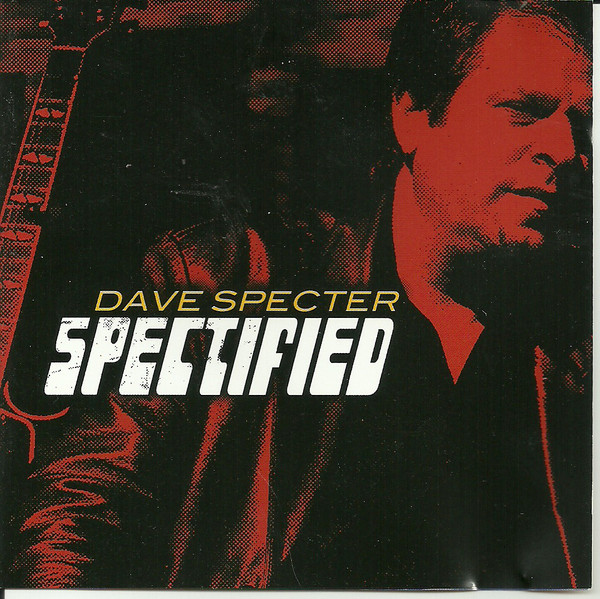 DAVE SPECTER - Spectified cover 