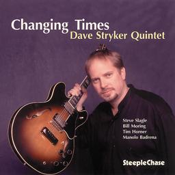 DAVE STRYKER - Changing Times cover 