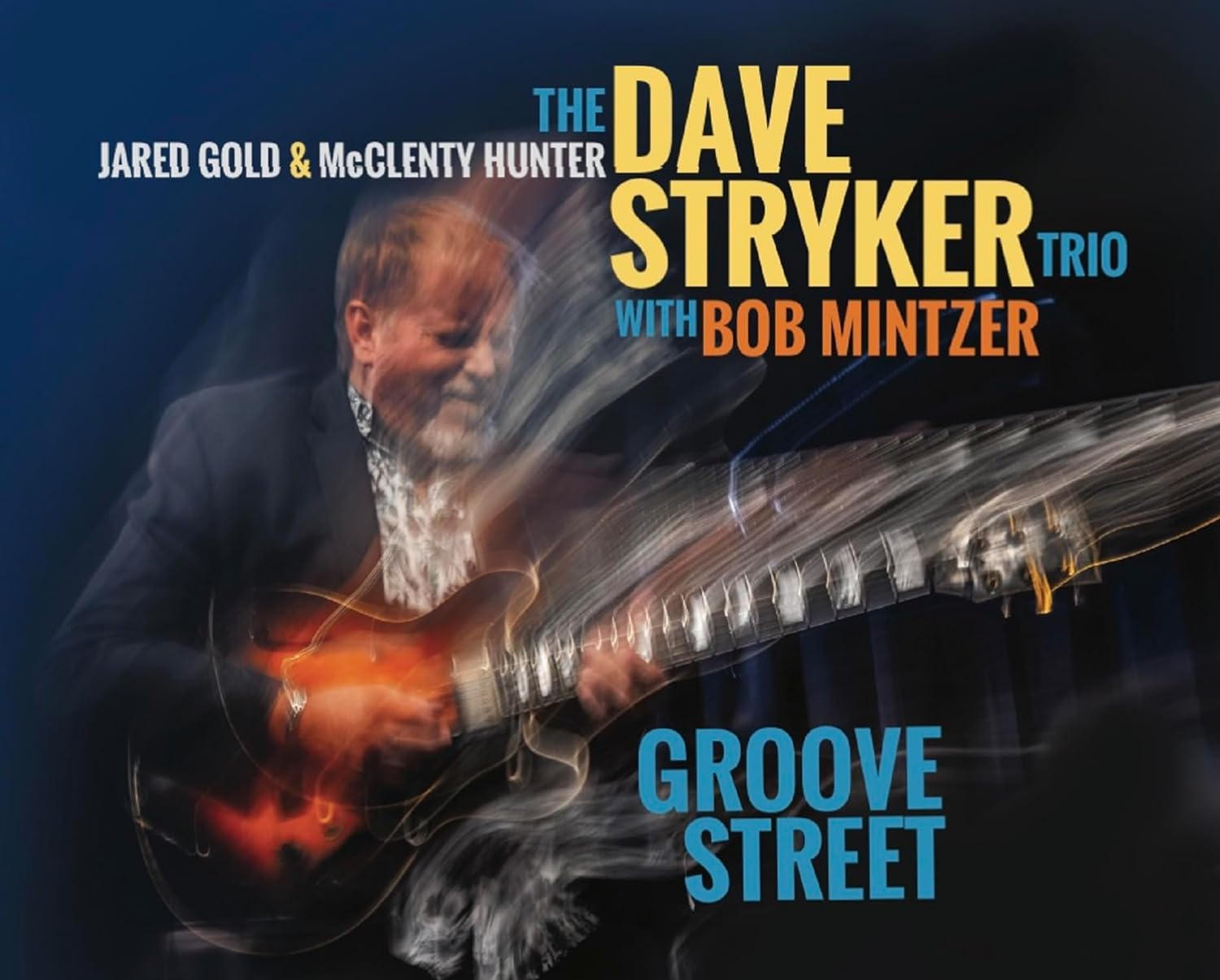 DAVE STRYKER - Dave Stryker Trio w/Bob Mintzer : Groove Street cover 