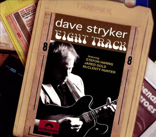 DAVE STRYKER - Eight Track cover 