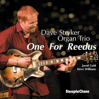 DAVE STRYKER - Dave Stryker Organ Trio ‎: One For Reedus cover 