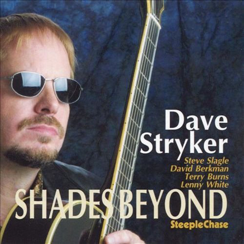 DAVE STRYKER - Shades Beyond cover 