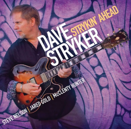 DAVE STRYKER - Strykin' Ahead cover 