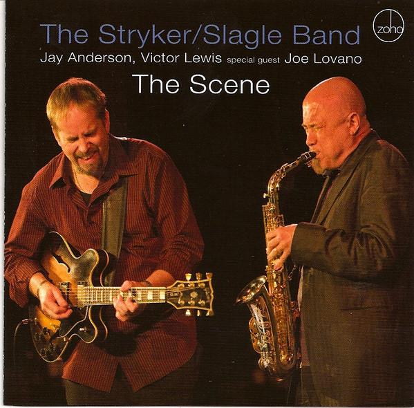 DAVE STRYKER - The Stryker / Slagle Band : The Scene cover 