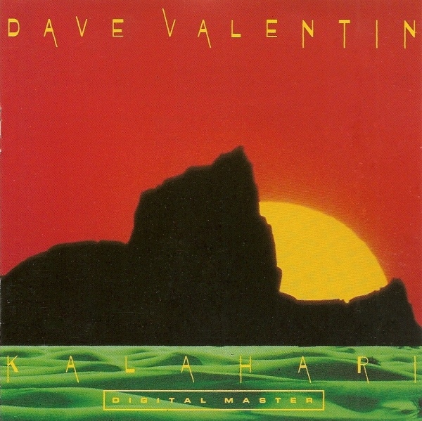 DAVE VALENTIN - Kalahari cover 