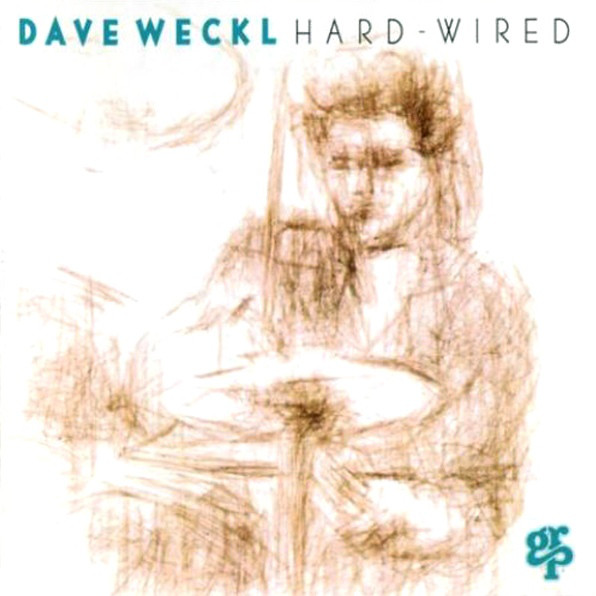 DAVE WECKL - Hard-Wired cover 
