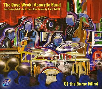 DAVE WECKL - Of The Same MInd cover 