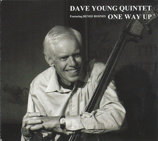 DAVE YOUNG - Dave Young Quintet Featuring Renee Rosnes ‎: One Way Up cover 