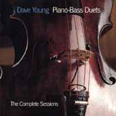 DAVE YOUNG - Piano-Bass Duets - The Complete Sessions cover 