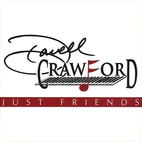DAVELL CRAWFORD - Just Friends cover 