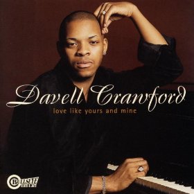 DAVELL CRAWFORD - Love Like Yours and Mine cover 