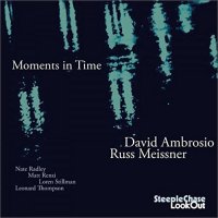 DAVID AMBROSIO - David Ambrosio / Russ Meissner: Moments In Time cover 