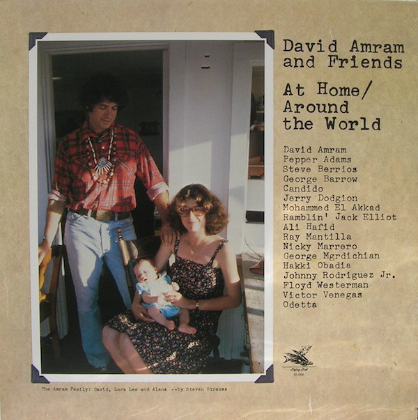 DAVID AMRAM - David Amram And Friends ‎: At Home / Around The World cover 