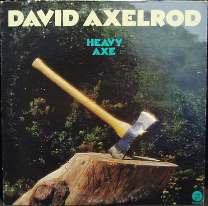 DAVID AXELROD - Heavy Axe cover 
