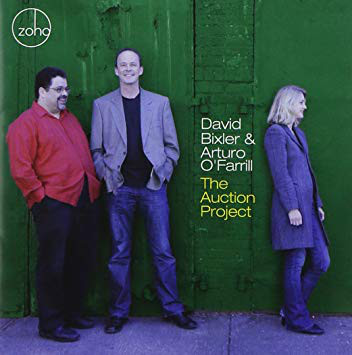 DAVID BIXLER - David Bixler & Arturo O'Farrill ‎: The Auction Project cover 